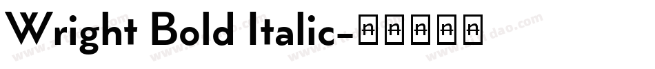 Wright Bold Italic字体转换